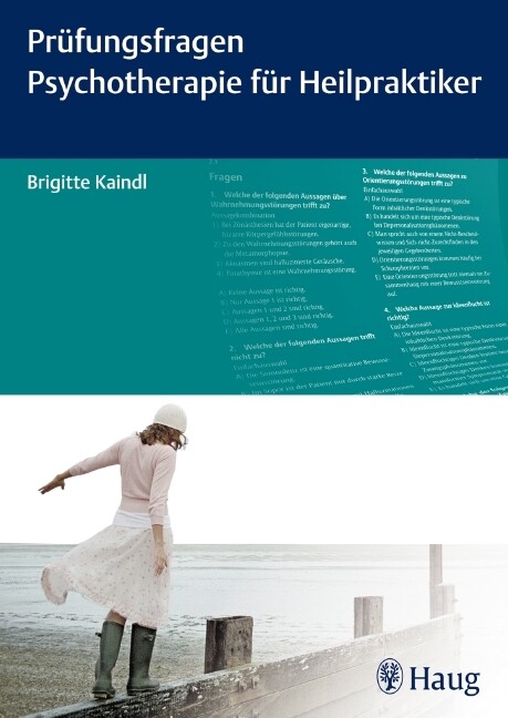 Prüfungsfragen Psychotherapie für Heilpraktiker - Brigitte Kaindl