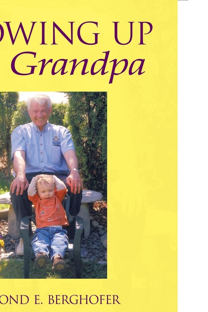 Growing up Grandpa
