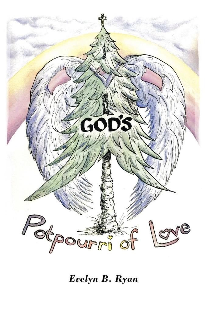 God‘s Potpourri of Love