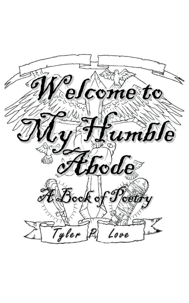 Welcome to My Humble Abode