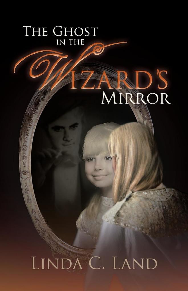 The Ghost in the Wizard‘s Mirror