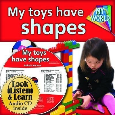 My Toys Have Shapes - CD + Hc Book - Package - Bobbie Kalman
