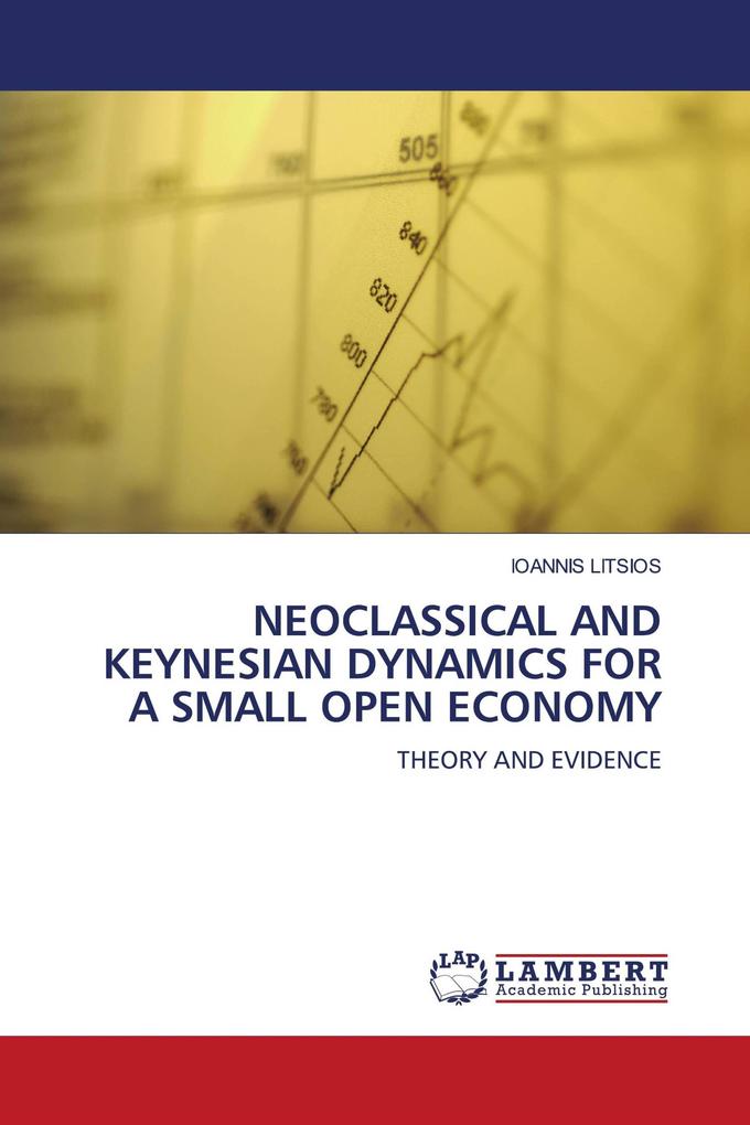 NEOCLASSICAL AND KEYNESIAN DYNAMICS FOR A SMALL OPEN ECONOMY