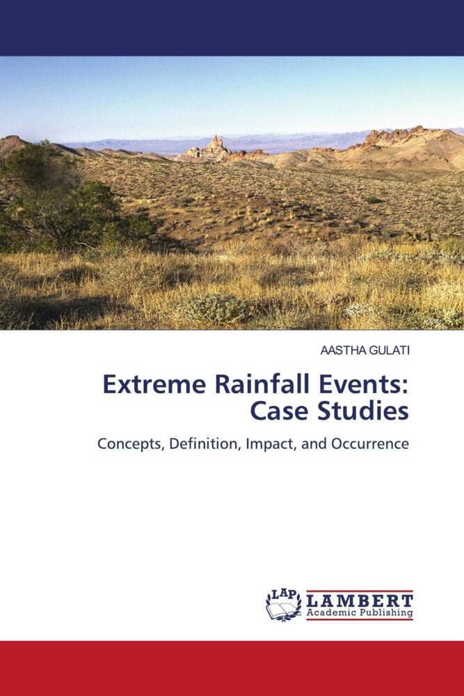 Extreme Rainfall Events: Case Studies