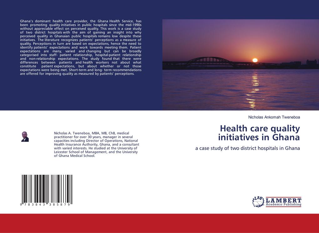 Health care quality initiatives in Ghana