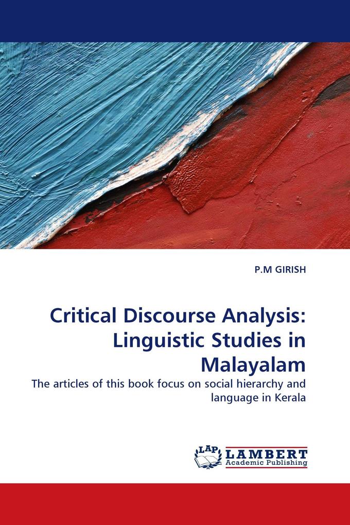 Critical Discourse Analysis: Linguistic Studies in Malayalam