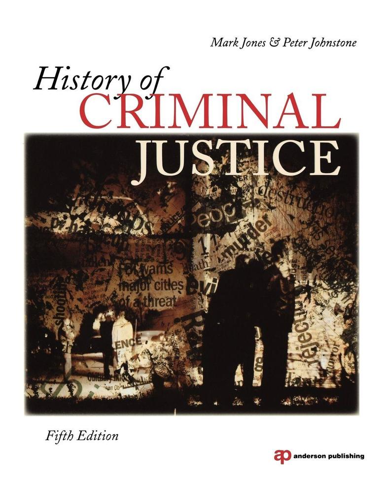 History of Criminal Justice