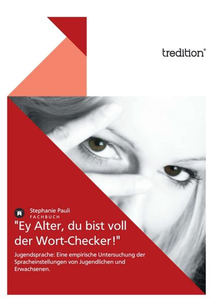 'Ey Alter du bist voll der Wort-Checker!'