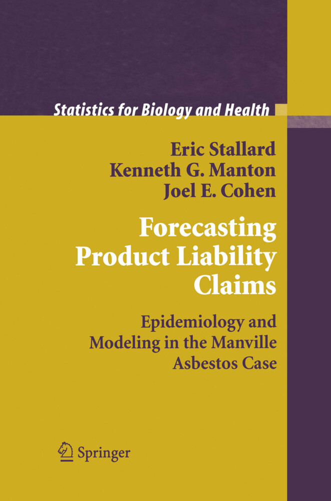Forecasting Product Liability Claims - Joel E. Cohen/ Kenneth G. Manton/ Eric Stallard