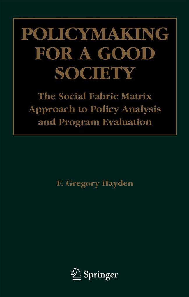 Policymaking for a Good Society
