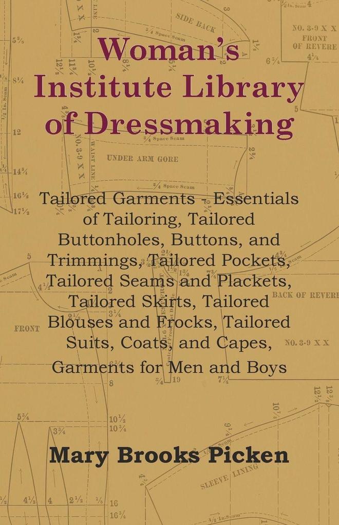 Woman's Institute Library of Dressmaking - Tailored Garments