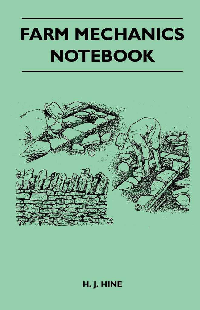 Farm Mechanics Notebook als Taschenbuch von H. J. Hine