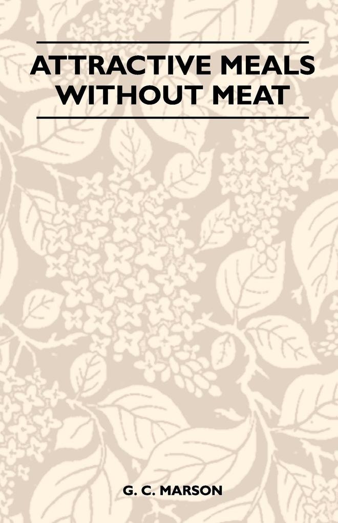 Attractive Meals Without Meat als Taschenbuch von G. C. Marson