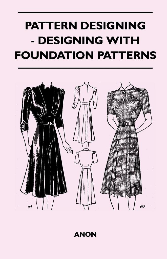Pattern Designing - Designing With Foundation Patterns als Taschenbuch von Anon
