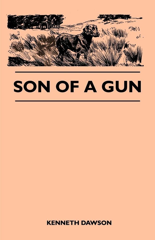Son of a Gun als Taschenbuch von Kenneth Dawson