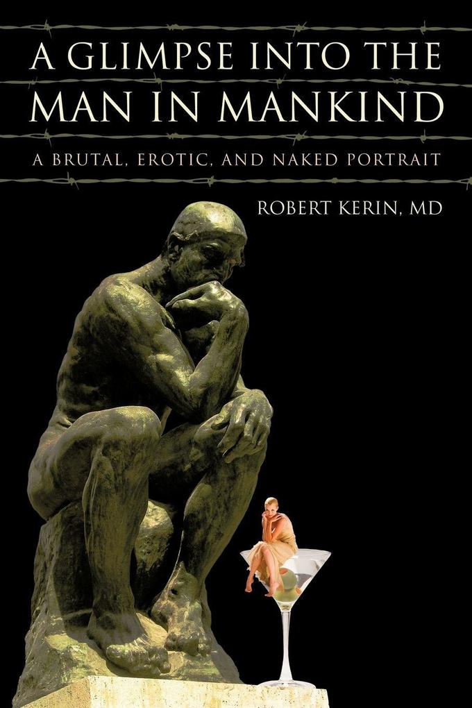 A Glimpse Into the Man in Mankind