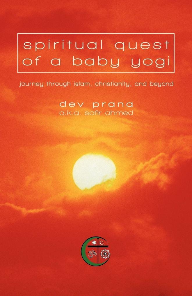 Spiritual Quest of a Baby Yogi