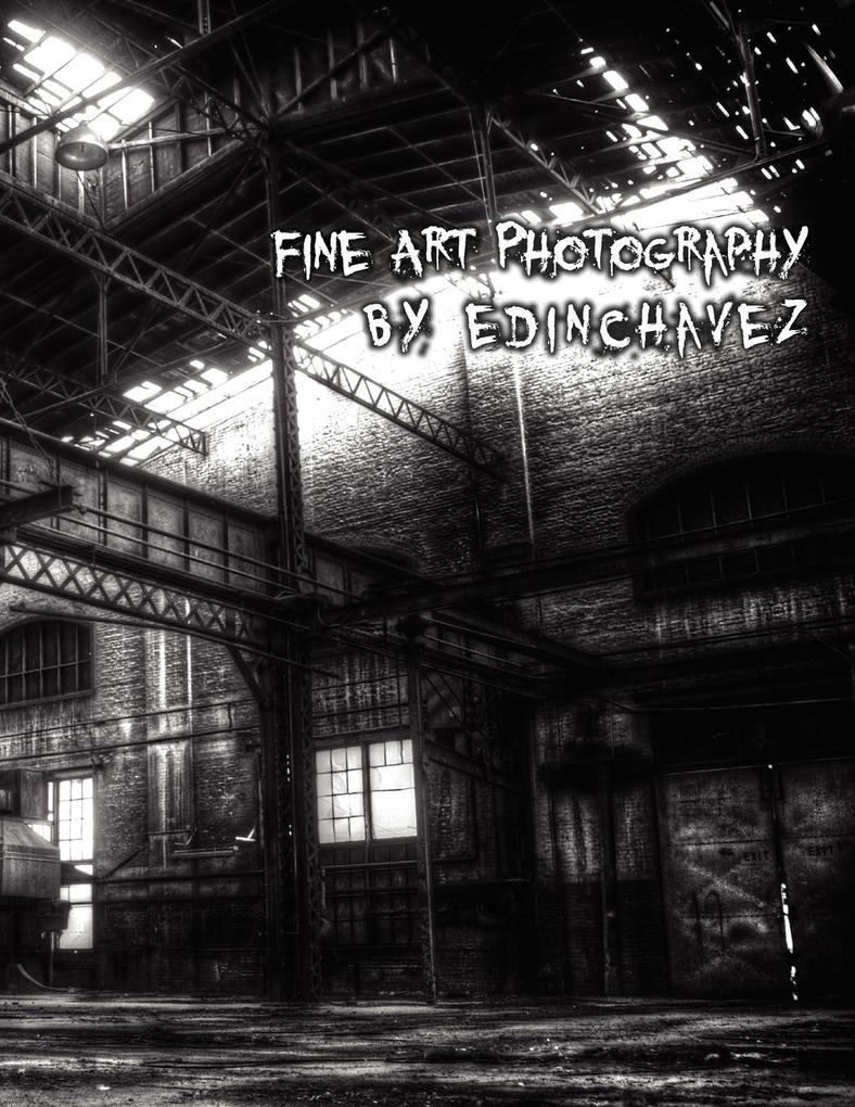 fine Art photography - Edinchavez