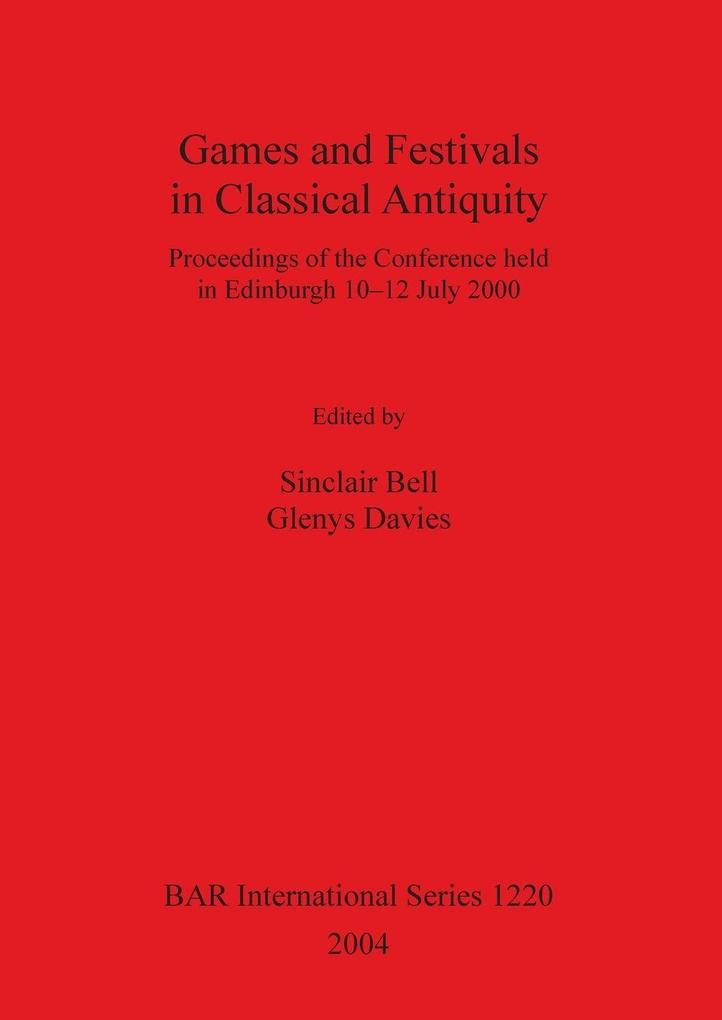 Games and Festivals in Classical Antiquity