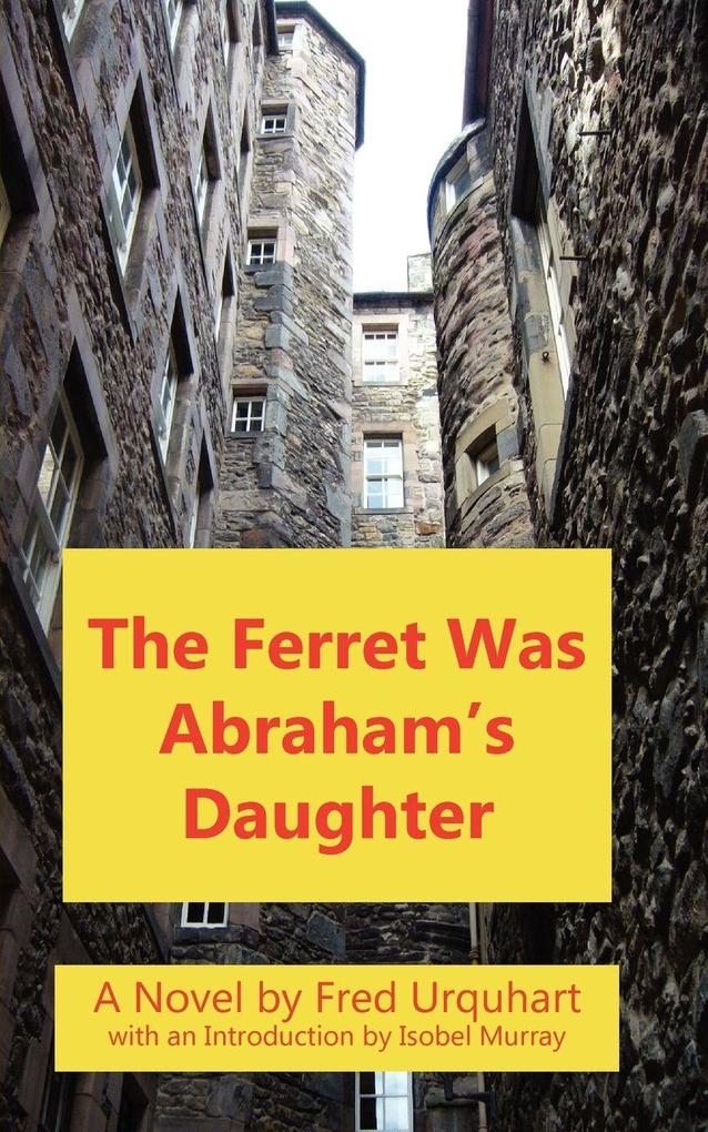 The Ferret Was Abraham's Daughter