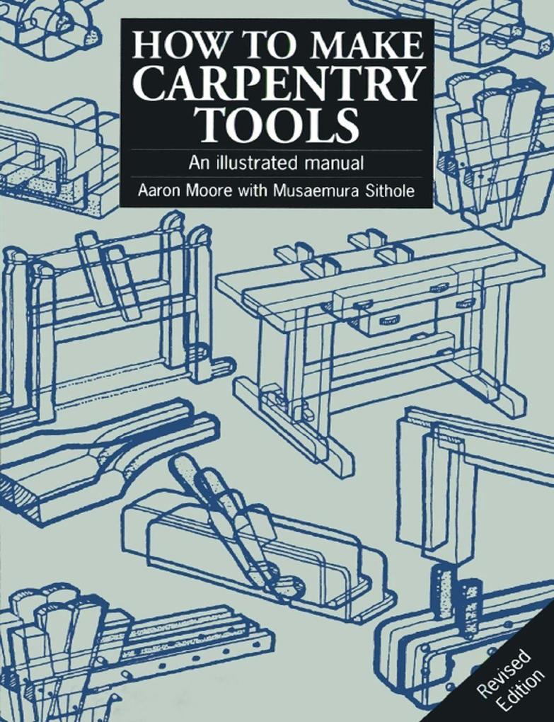 How to Make Carpentry Tools
