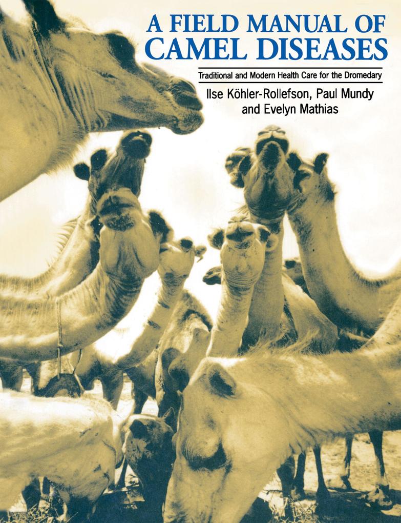 A Field Manual of Camel Diseases