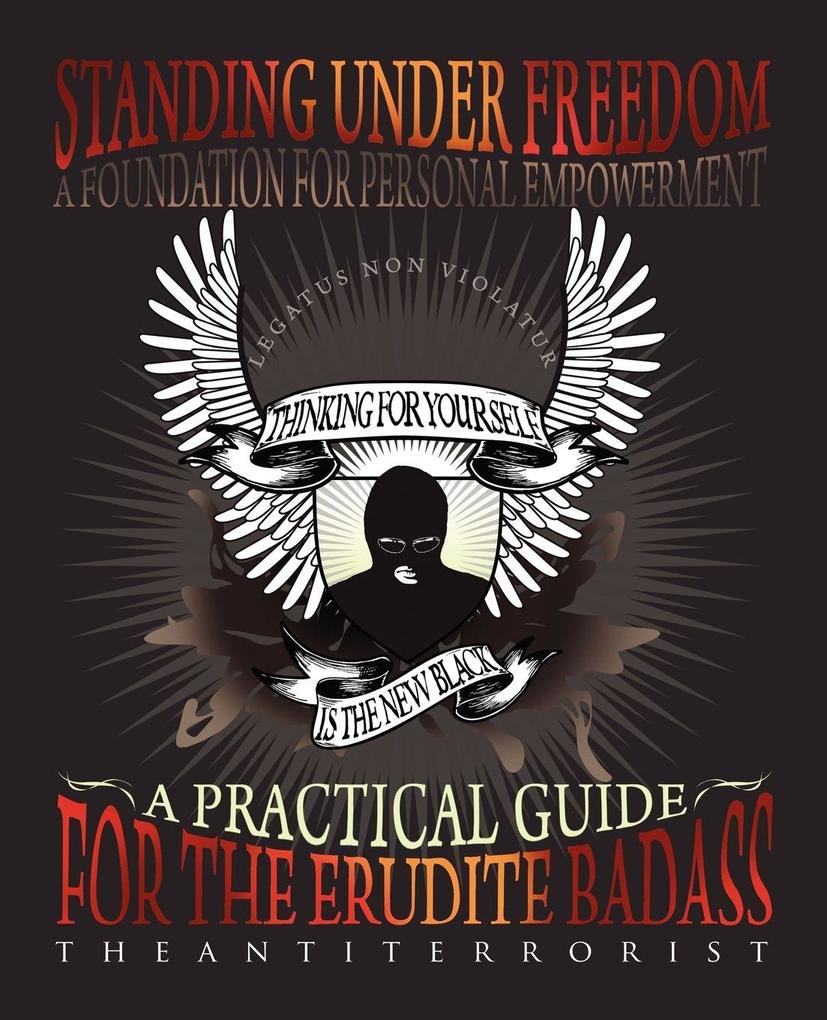 Standing Under Freedom A Foundation For Personal Empowerment