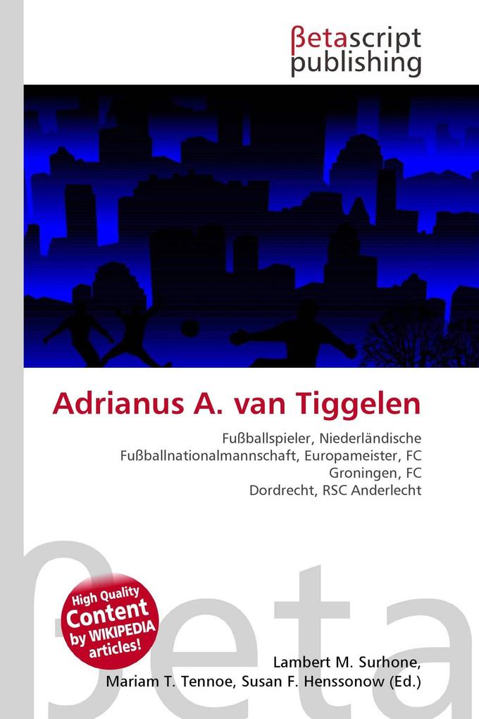 Adrianus A. van Tiggelen