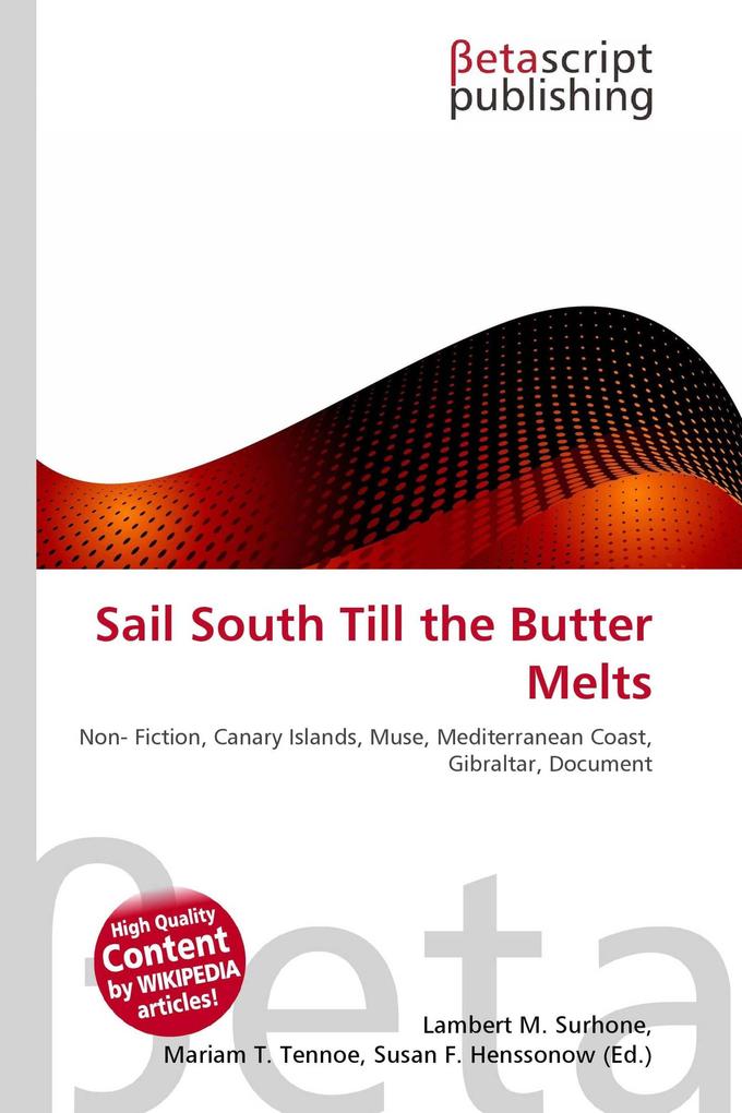 Sail South Till the Butter Melts