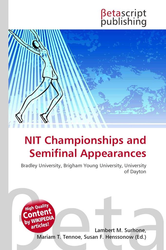 NIT Championships and Semifinal Appearances