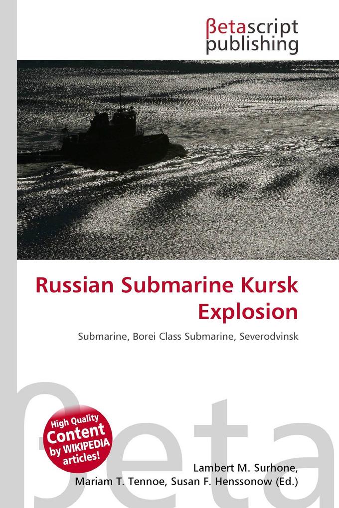 Russian Submarine Kursk Explosion