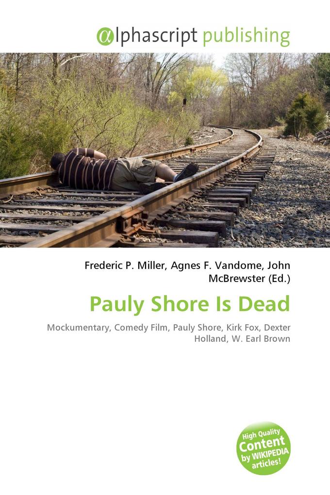 Pauly Shore Is Dead