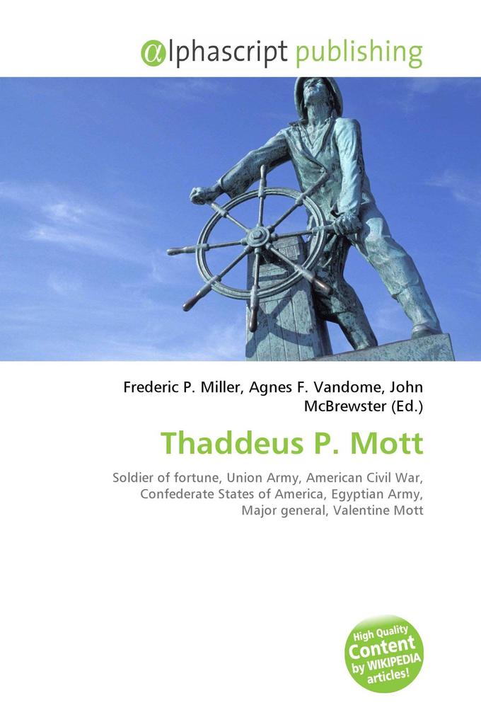 Thaddeus P. Mott