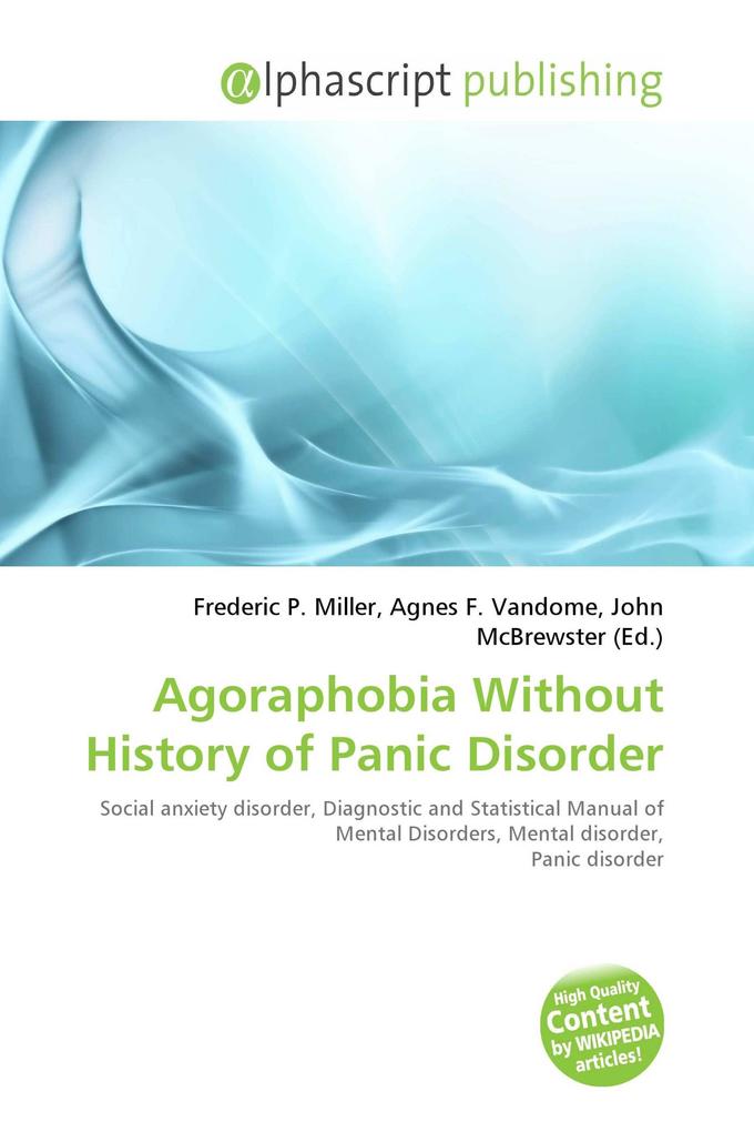 Agoraphobia Without History of Panic Disorder