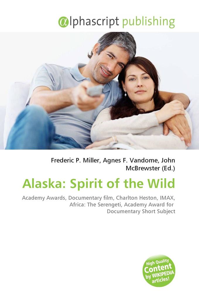 Alaska: Spirit of the Wild