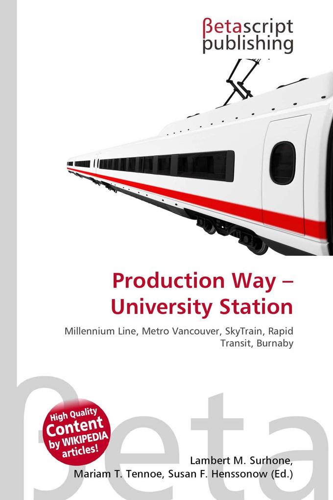 Production Way - University Station