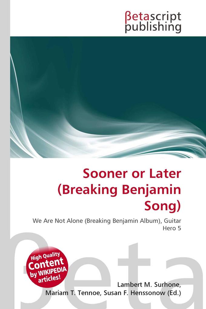 Sooner or Later (Breaking Benjamin Song)