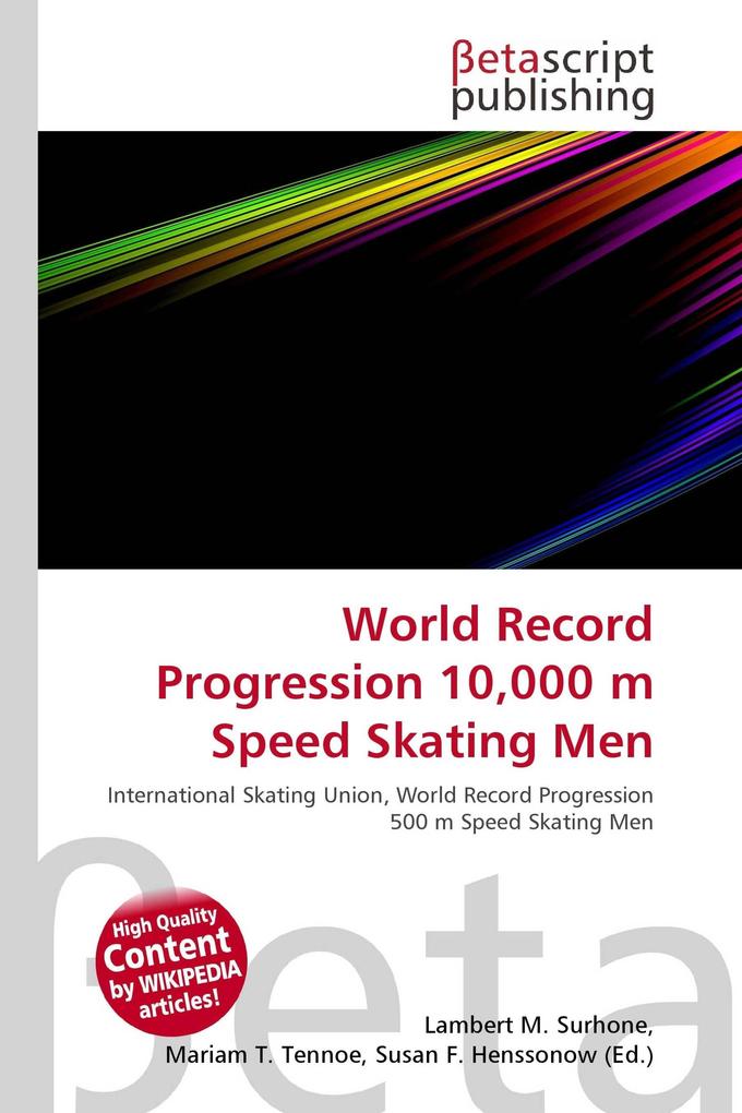 World Record Progression 10000 m Speed Skating Men