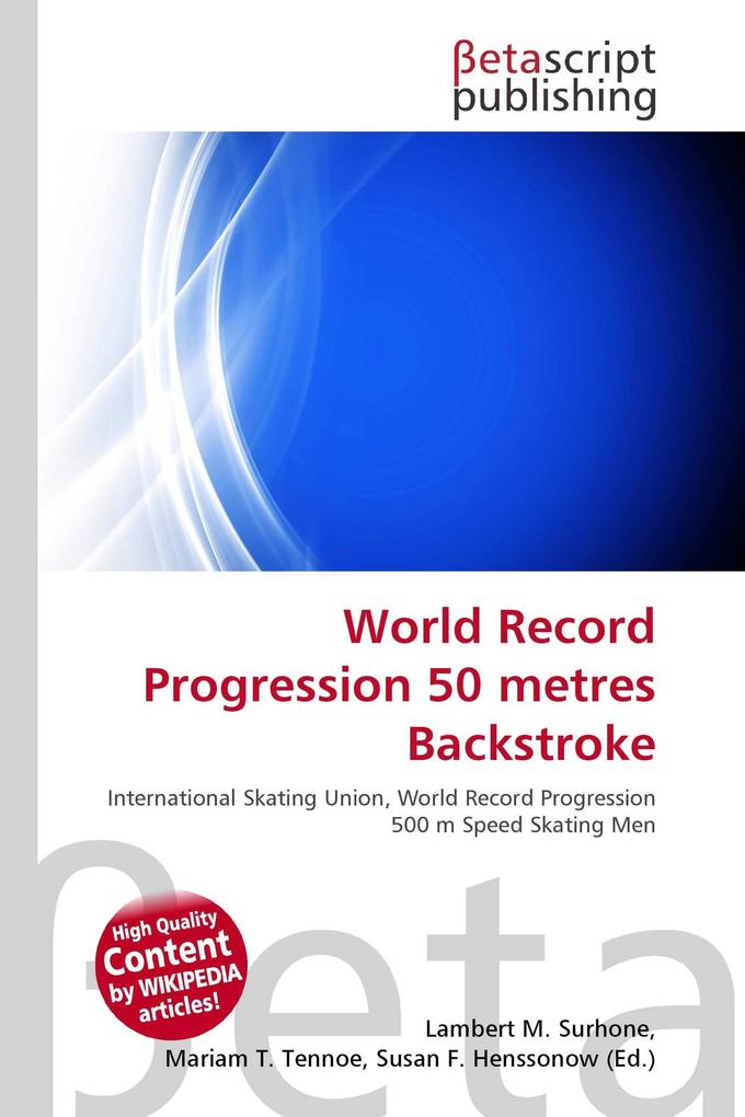 World Record Progression 50 metres Backstroke