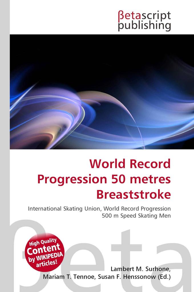 World Record Progression 50 metres Breaststroke