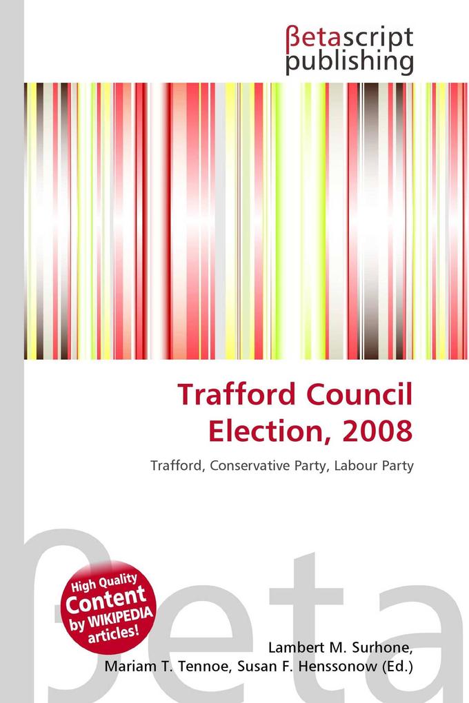 Trafford Council Election 2008
