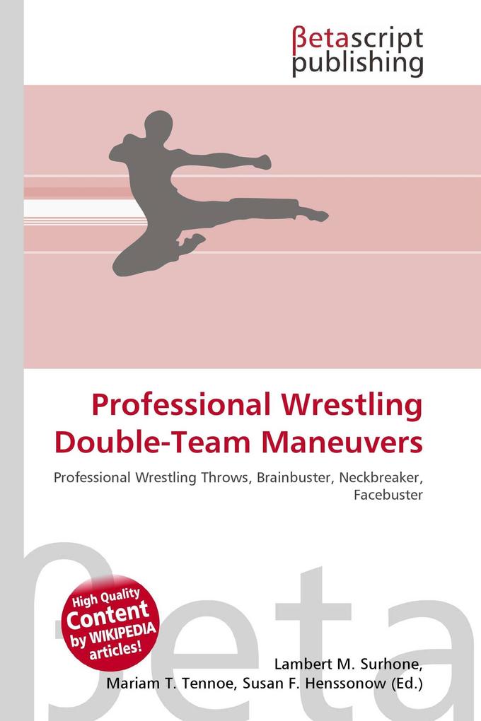 Professional Wrestling Double-Team Maneuvers