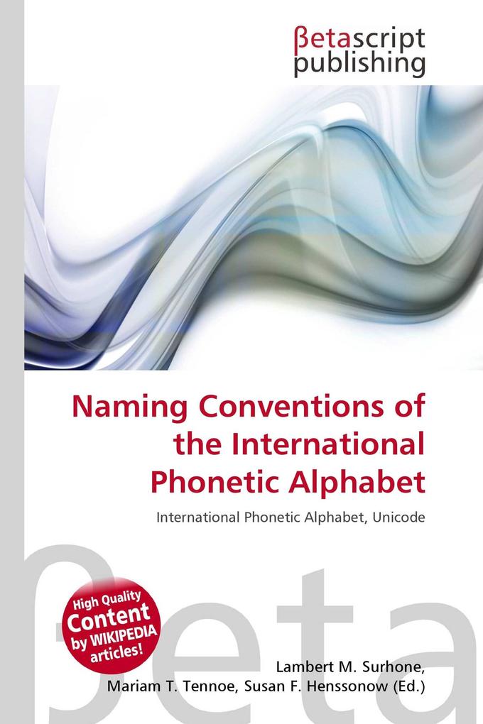 Naming Conventions of the International Phonetic Alphabet