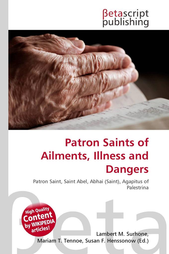Patron Saints of Ailments Illness and Dangers