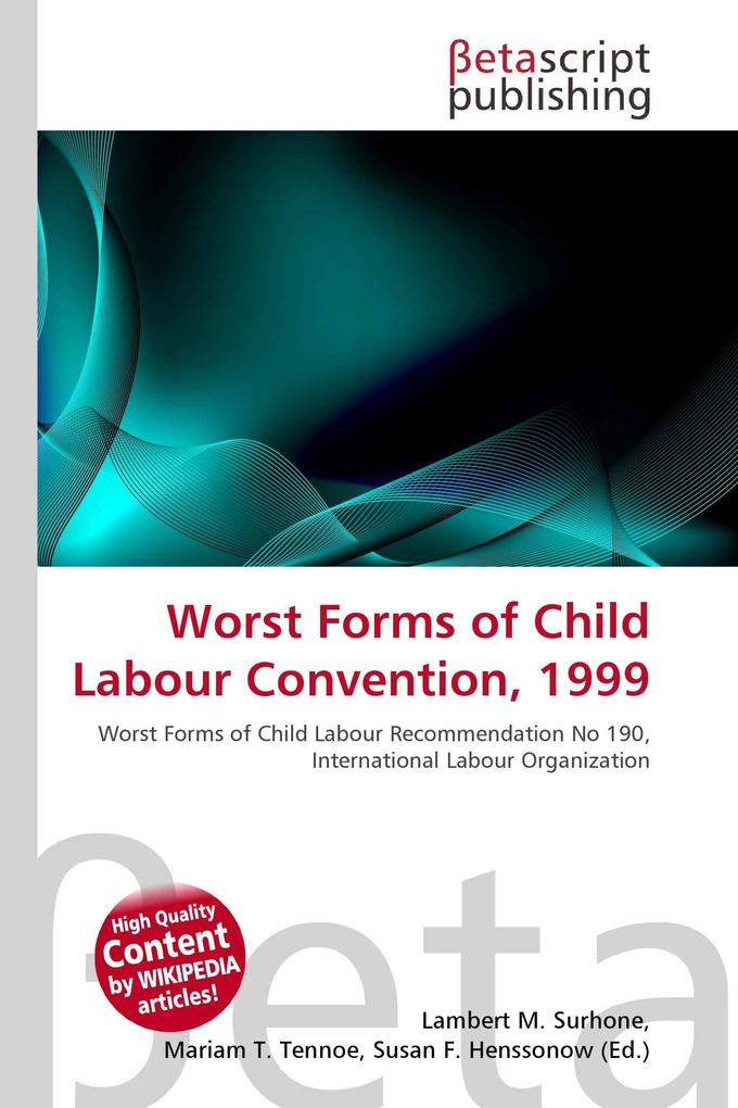 Worst Forms of Child Labour Convention 1999