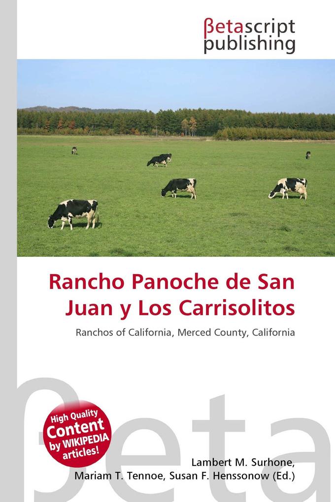Rancho Panoche de San Juan y Los Carrisolitos