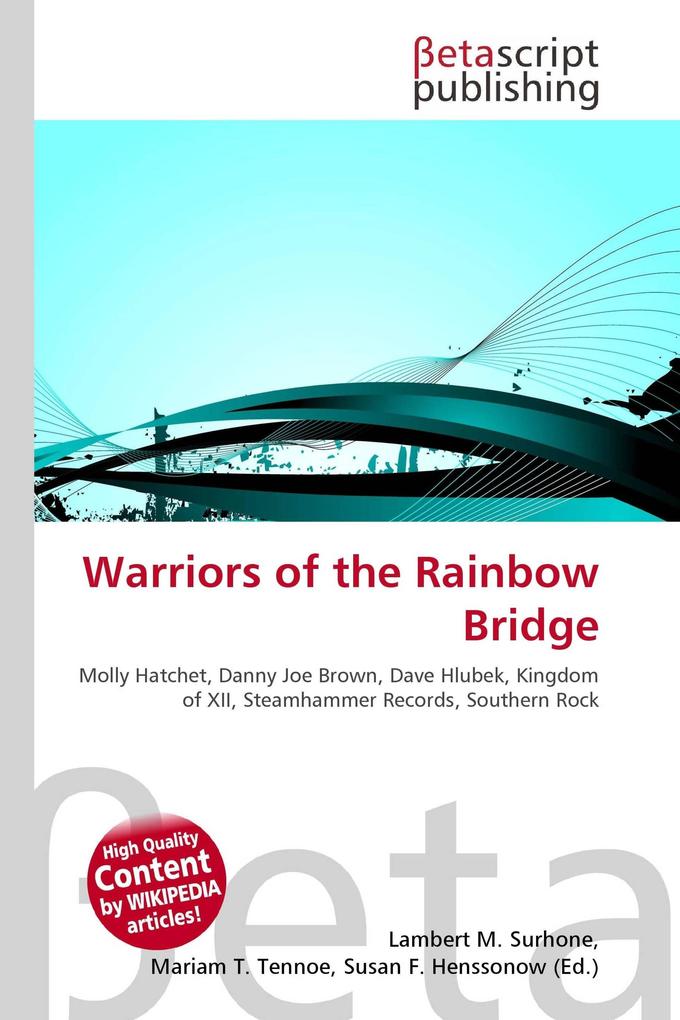 Warriors of the Rainbow Bridge