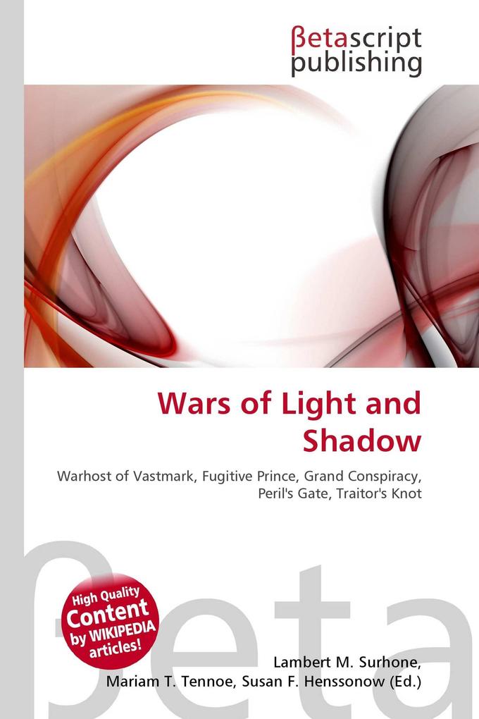 Wars of Light and Shadow