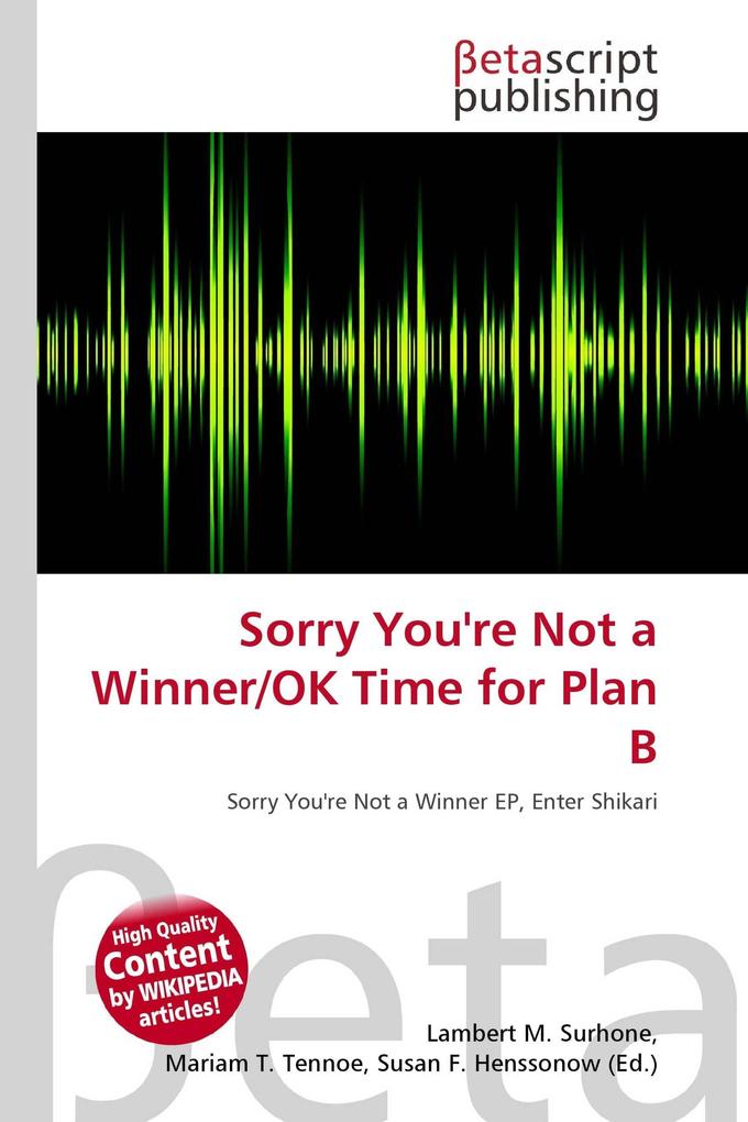 Sorry You're Not a Winner/OK Time for Plan B