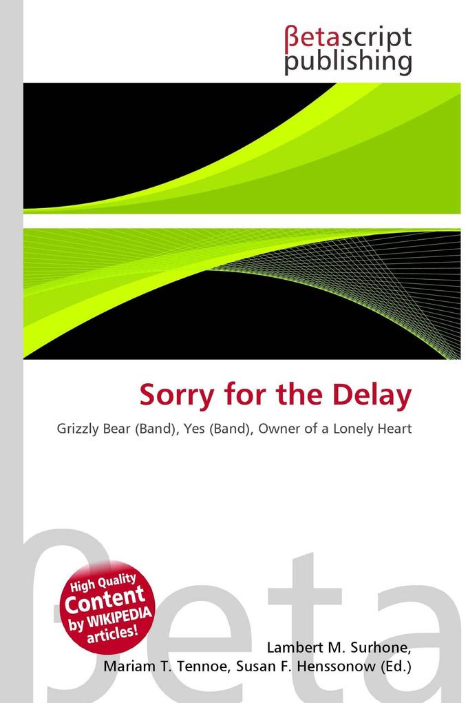Sorry for the Delay